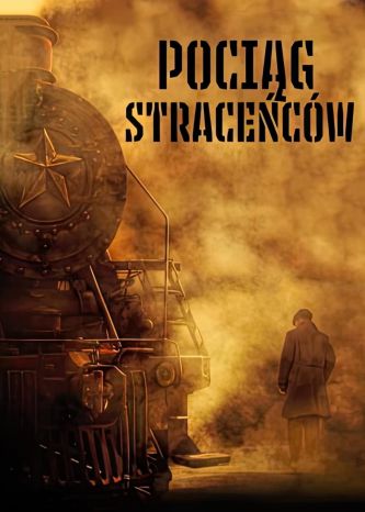 Pociąg straceńców / Tie Dao Ying Xiong (2021) PL.1080p.WEB-DL.AVC.h264.AC3-AJ666 / Lektor PL i Napisy PL
