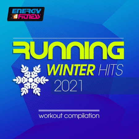 Various Artists   Running Winter Hits 2021 Workout Compilation (2020)