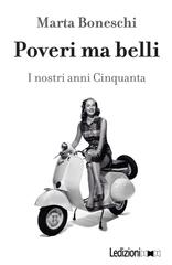 Marta Boneschi – Poveri ma belli (2016)