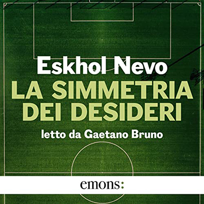 Eskhol Nevo - La simmetria dei desideri (2021) (mp3 - 128 kbps)