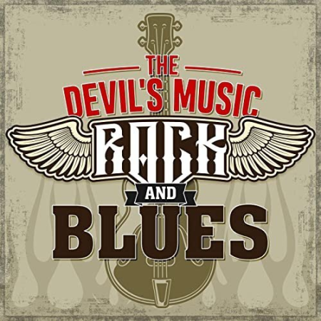 0a3447f2 492b 464b b78f 92cdaa37e4b7 - VA - The Devil's Music: Rock and Blues (2020)