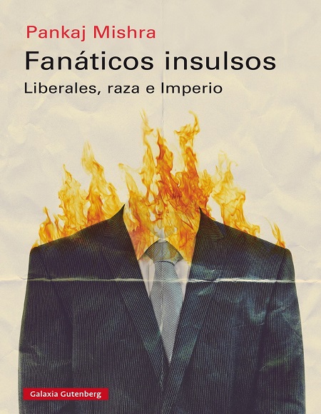 Fanáticos insulsos - Pankaj Mishra (Multiformato) [VS]