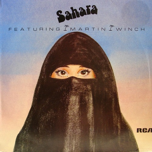 Sahara Featuring Martin Winch - Sahara (1984)