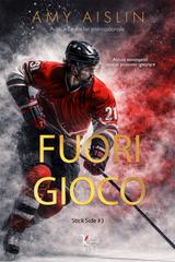 Amy Aislin – Stick Side Vol. 3. Fuori gioco (2026)