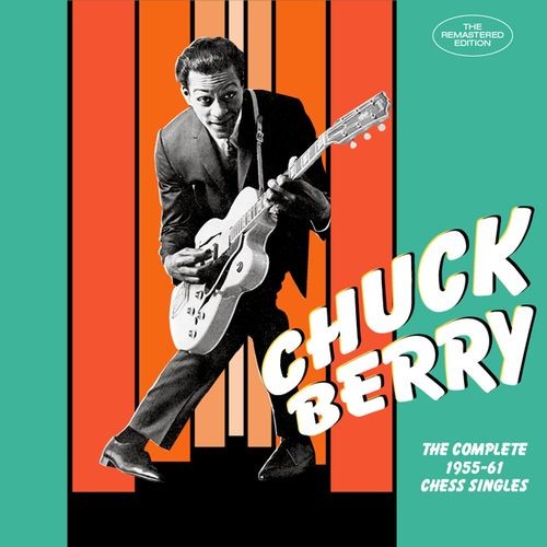 Chuck Berry - The Complete 1955-61 Chess Singles (2021) (mp3)