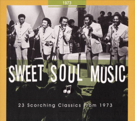 VA   Sweet Soul Music   23 Scorching Classics From 1973 (2014)