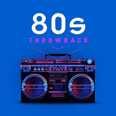 Various Artists - 80s Throwback (2020)