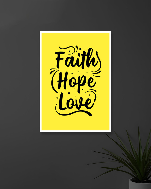 Faith Hope Love | Typography | Quotes Posters