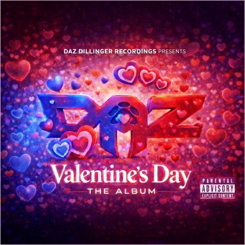 Daz Dillinger – Valentine’s Day: The Album – 2026