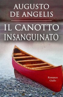 Augusto De Angelis - Il Canotto insanguinato (2021)