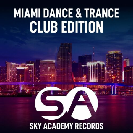 VA - Miami Dance & Trance (Club Edition) (2022)