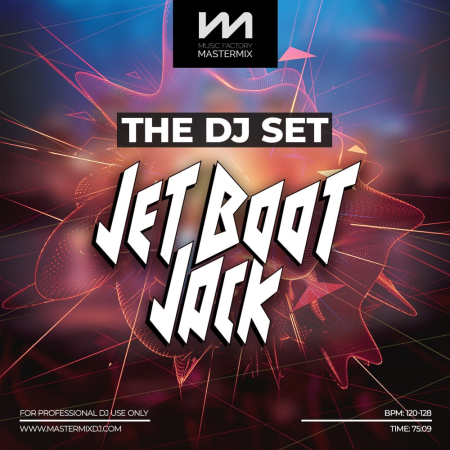 d61642ee f609 4869 95df 8504df56d8a8 - Mastermix The DJ Set - Jet Boot Jack (2022)