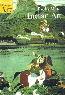 Indian Art (Oxford History of Art) 1st Edition Indian Art (Oxford History of Art) 1st Edition