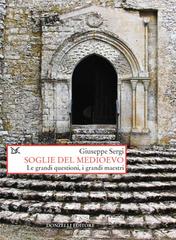 Giuseppe Sergi – Soglie del Medioevo (2016)