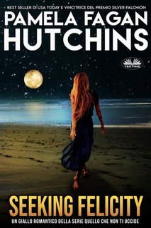 Pamela Fagan Hutchins - Seeking Felicity. Un Mistero Caraibico Per Katie Connell (2024) (2024)