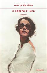 Maria Duenas – Il ritorno di Sira (2022)