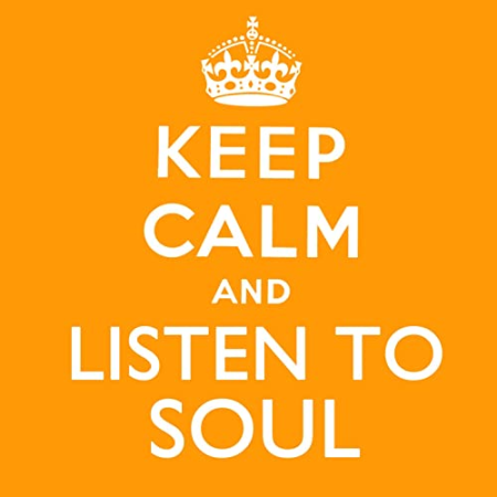 VA   Keep Calm and Listen to Soul (2014)