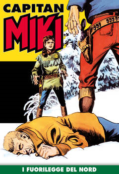 Capitan Miki 013 - I fuorilegge del nord (2019)