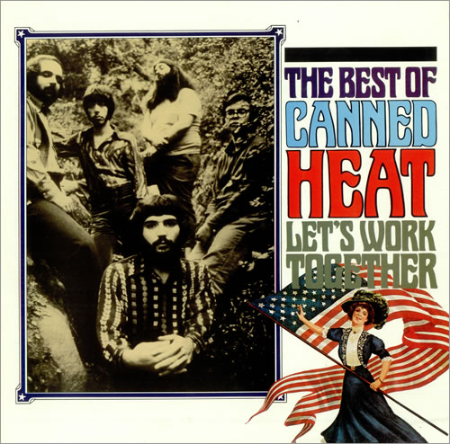 CANNED_HEAT_LETS WORK TOGETHER - THE BEST OF CAN