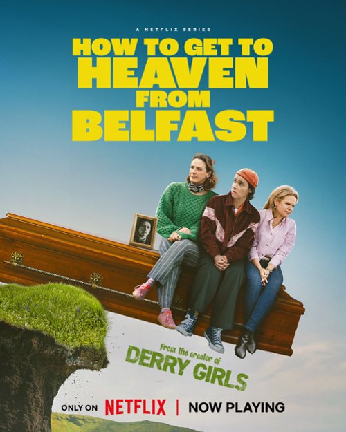 Z Belfastu do nieba / How to Get to Heaven from Belfast (2026) [Sezon 1] MULTi.1080p.NF.WEB-DL.H264.DDP5.1.Atmos-K83 / Lektor PL i Napisy PL