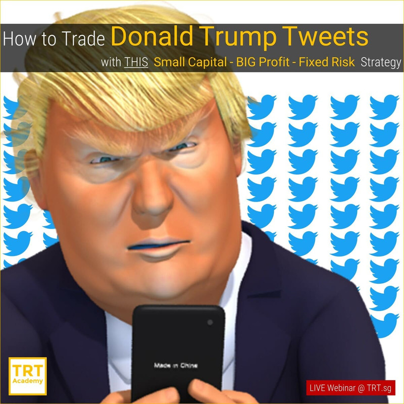 19 November – [LIVE Webinar @ TRT.sg]  How to Trade Donald Trump Tweets