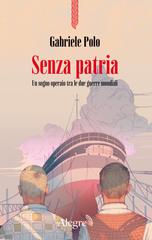 Gabriele Polo – Senza patria (2026)