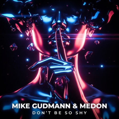 Mike Gudmann and Medon Dont Be So Shy 0721967915090 SINGLE WEB 2026 Zz Zz