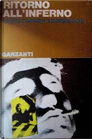 Christopher Isherwood - Ritorno all’inferno (1965)
