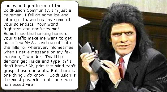 unfrozen_caveman_lawyer_on_coldfusion