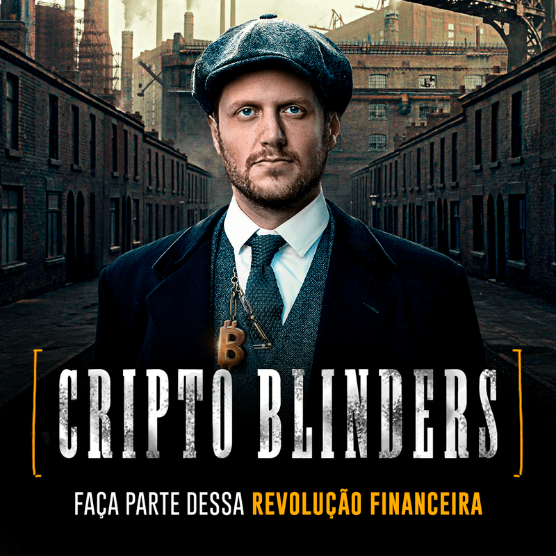 CriptoBlinders - de Augusto Backes CUPOM VÁLIDO E CASHBACK DE R$500,00
