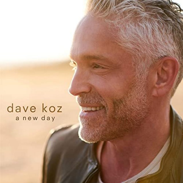Dave Koz - A New Day (2020) [Smooth Jazz]; mp3, 320 kbps - jazznblues.club