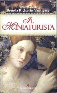 Brenda Rickman Vantrease - Il miniaturista (2005)