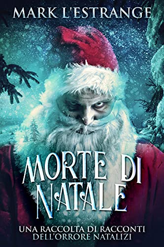 Mark L'Estrange - Morte di Natale (2021)