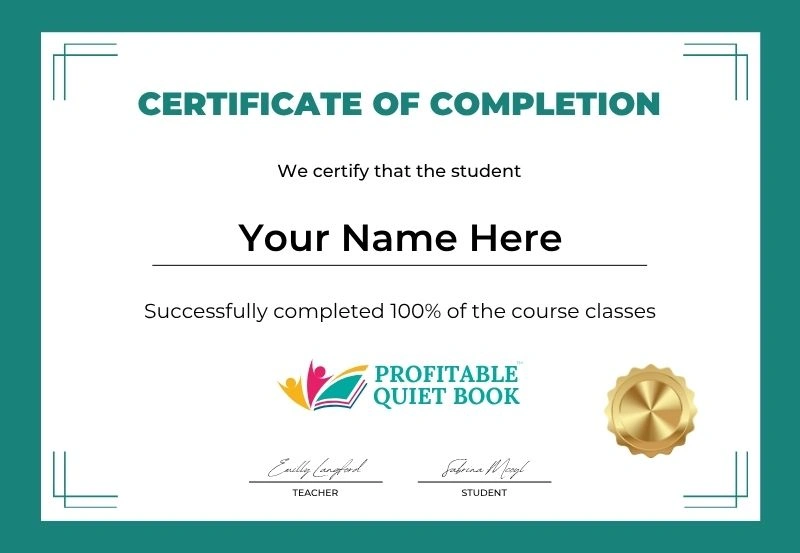A certificate of completion for the course.