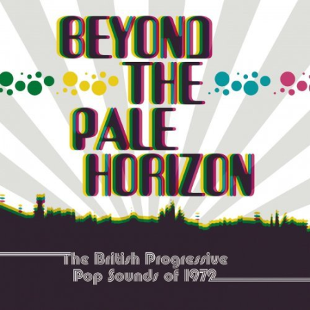 VA   Beyond The Pale Horizon: The British Progressive Pop Sounds Of 1972 (2021)