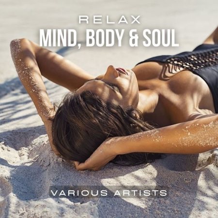 VA - Relax Mind Body & Soul (2022) mp3, flac