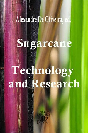 Sugarcane: Technology and Research