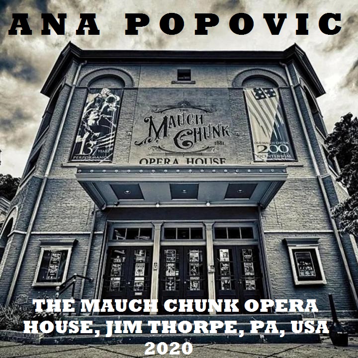 Ana Popovic-The Mauch Chunk Opera House-Jim Thorpe-USA-cover