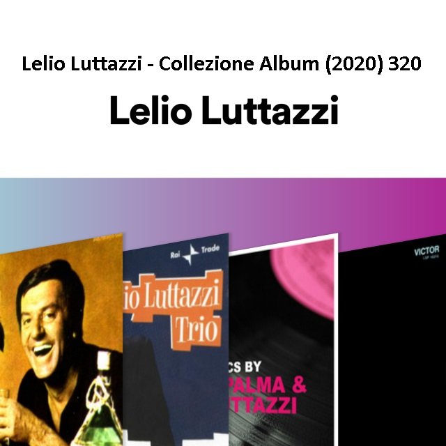 Lelio Luttazzi - Collezione Album (2020) mp3 320 Kbps
