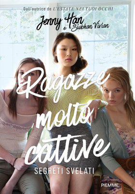 Jenny Han, Siobhan Vivian - Ragazze molto cattive. Segreti svelati (2025)