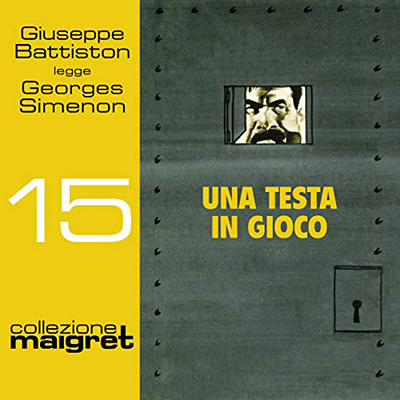 Georges Simenon - Una testa in gioco꞉ Maigret 15 (2018) (mp3 - 128 kbps)
