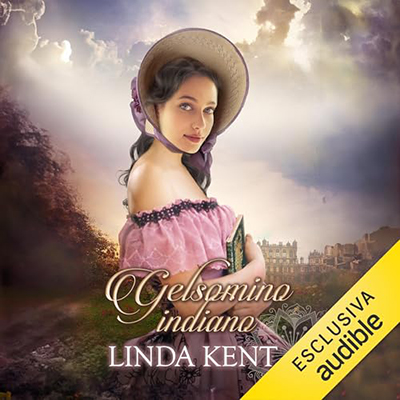 Linda Kent - Gelsomino indiano꞉ Profumi d'India 1 (2024) (mp3 - 128 kbps)