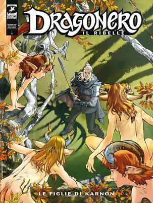 Dragonero 90 - Dragonero Il Ribelle 13 - Le figlie di Karnon (SBE 2020-11-10)