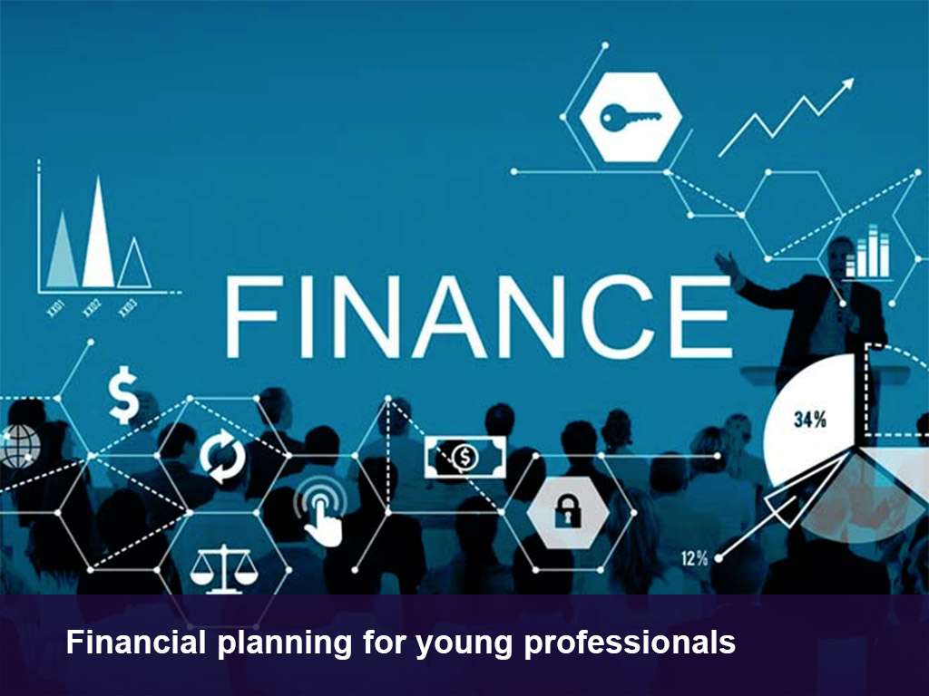 Financial planning for young professionals