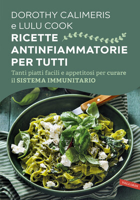 Dorothy Calimeris, Lulu Cook - Ricette antinfiammatorie per tutti (2026)
