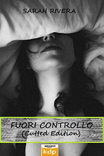 Sarah Rivera - Fuori controllo (2020)