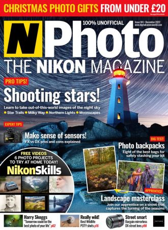 N-Photo the Nikon magazine UK - Issue 144, December  2022
