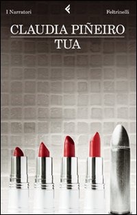 Claudia Piñeiro - Tua (2011)