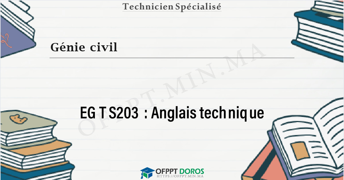 Couverture du cours OFPPT Génie civil Anglais technique EGTS203 - 2éme année: Génie Civil option Bâtiments